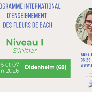 Formation fleurs de Bach niveau 1 agréée par le Centre Bach - visio - mars 2026 2